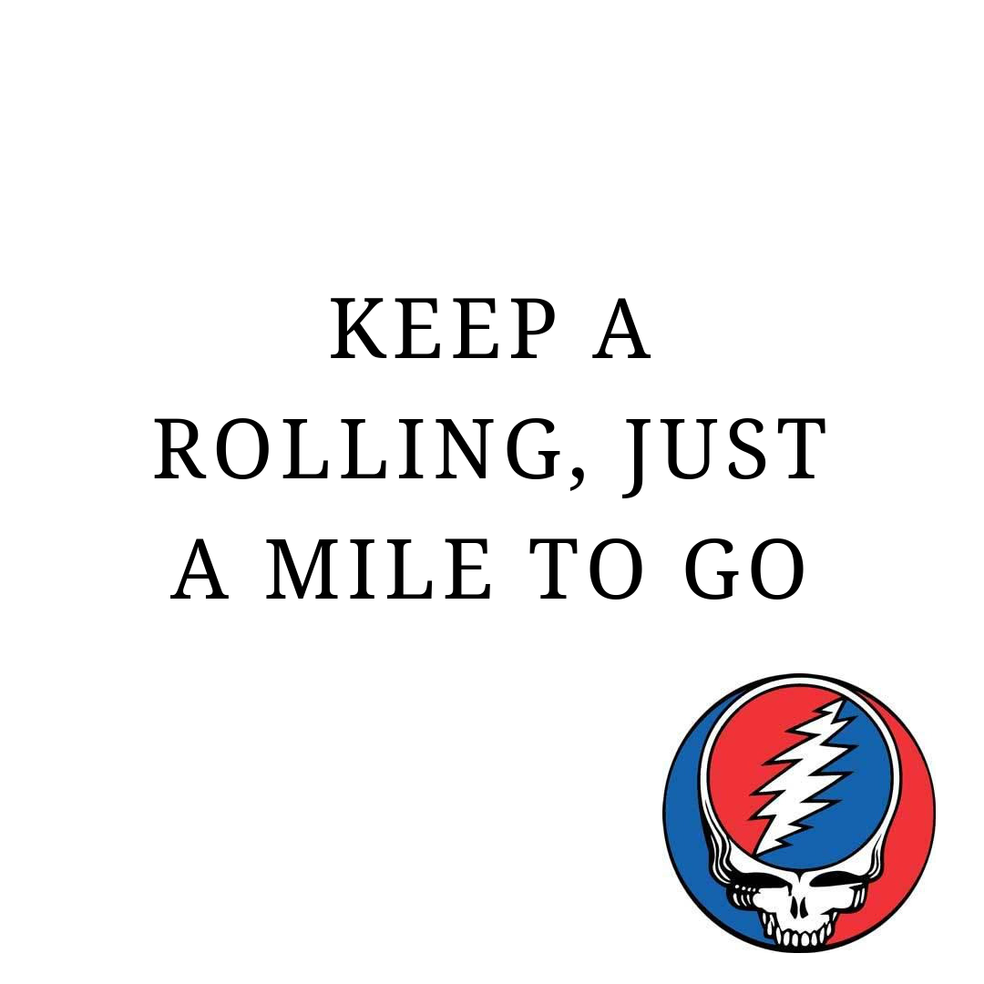 Keep A Rolling