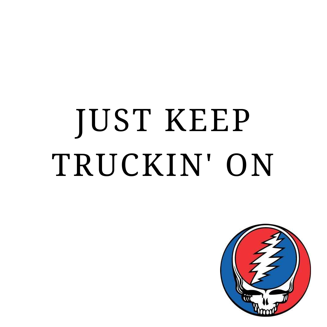Truckin'